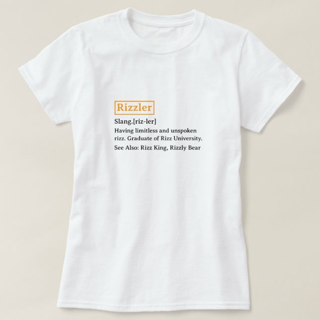 Funny Dictionary Definition Rizzler T-Shirt (Design vorne)