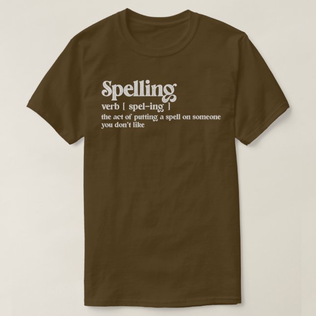 Funny Dictionary Definition Spelling Witches Spell T-Shirt (Design vorne)