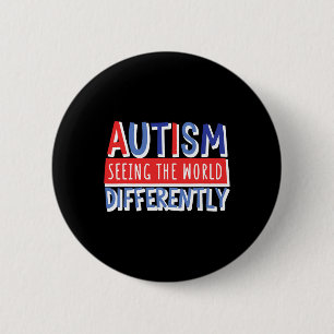Funny die Welt gesehen Die andere Autismus-Kinder- Button