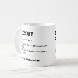Funny Dienstag Wörterbuch Tasse - Kaffeepapiere