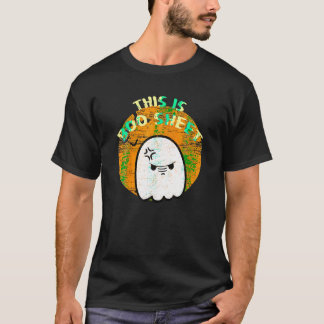 Funny Dies ist Boo Sheet Ghost Retro Ghost Hallowe T-Shirt