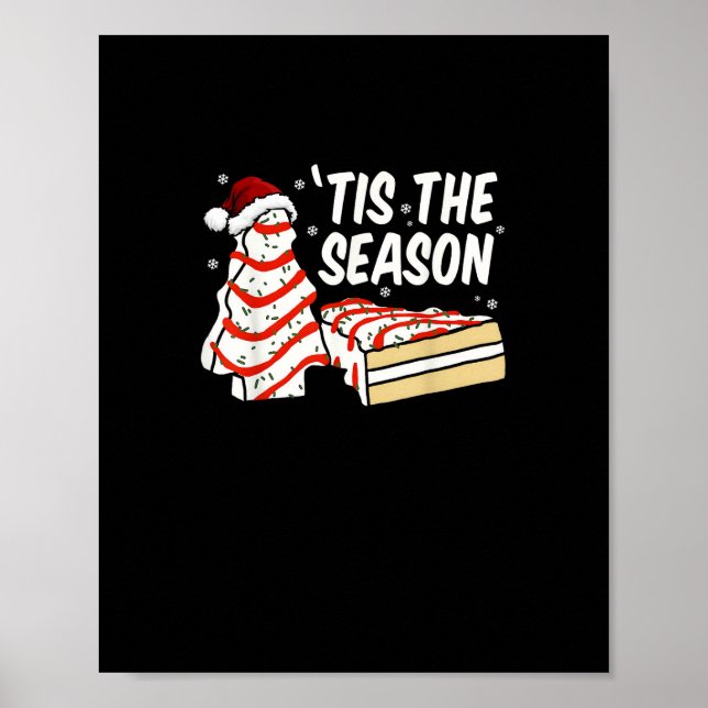 Funny Dies ist die Jahreszeit Design Weihnachtsbau Poster (Vorne)