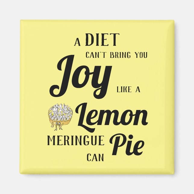 Funny Diet oder Lemon Meringue Pie Typografie Slog Magnet (Vorne)