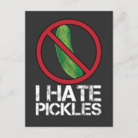 Funny Dill Cucumber Hater Spaß I Hate Pickles