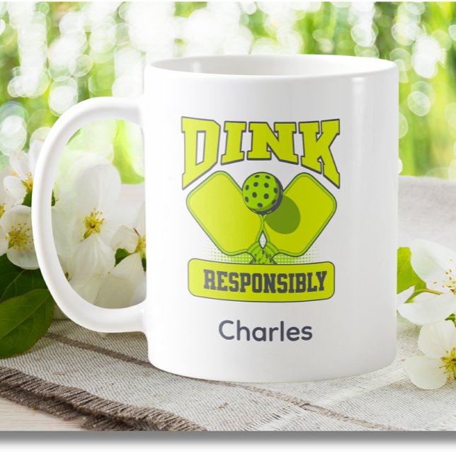 Funny Dink verantwortungsbewusst Pickleball Kaffeetasse (Von Creator hochgeladen)