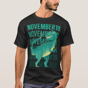 Funny Dinosaur - 19. November T-Shirt