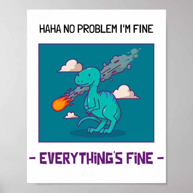Funny Dinosaur Asteroid Alles ist schön Poster (Vorne)