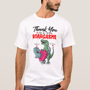 Funny Dinosaur Couple Danke für alle Roargasms T-Shirt