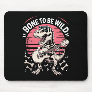 Funny Dinosaur Fossil - Knochen, um wild zu sein T Mousepad