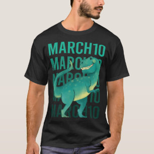 Funny Dinosaur - März 10 10. T-Shirt