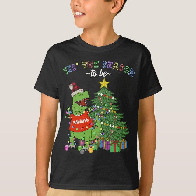 Funny Dinosaur Weihnachten Das ist die Season Naug T-Shirt (Vorderseite)