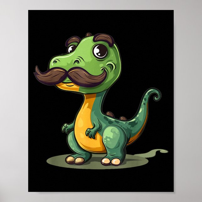 Funny Dinosaur With Mustache Beard For Adults And  Poster (Vorne)
