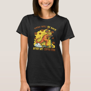 Funny Dinosaurier Mama wird wieder nach meinem Kaf T-Shirt