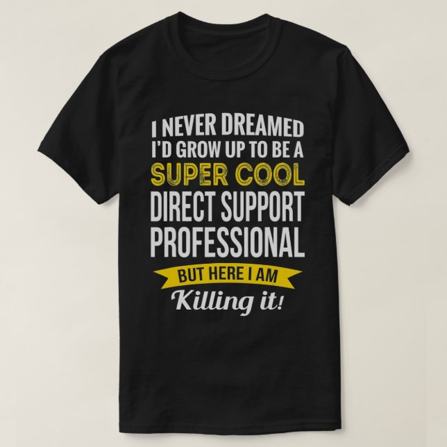 Funny Direct Support Berufliche Wertsteigerung Gif T-Shirt (Design vorne)
