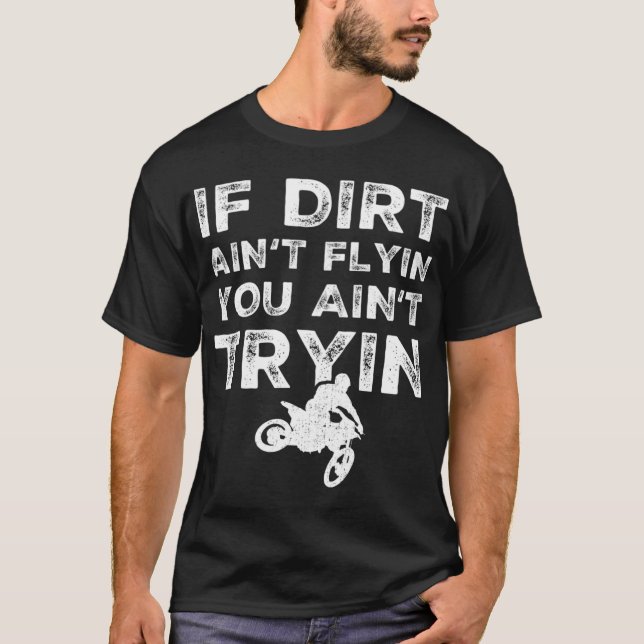 Funny Dirt Bike Rider Geschenk MX Motocross Ride T-Shirt (Vorderseite)