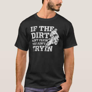 Funny Dirt Bike Rider Supercross MX Motocross T-Shirt