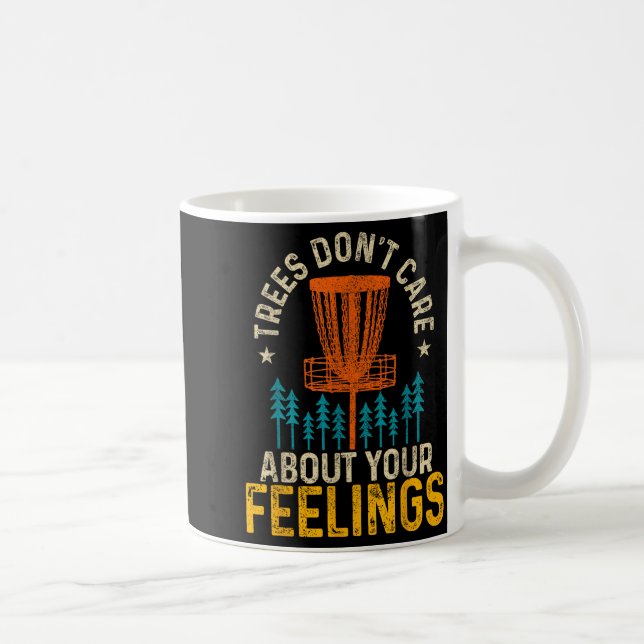 Funny Disc Golf Apparel Co. Disc Golf Trees Don't  Kaffeetasse (Rechts)
