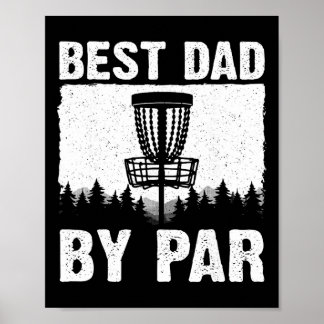 Funny Disc Golf Art For Men Dad Disc Golf Player D Poster