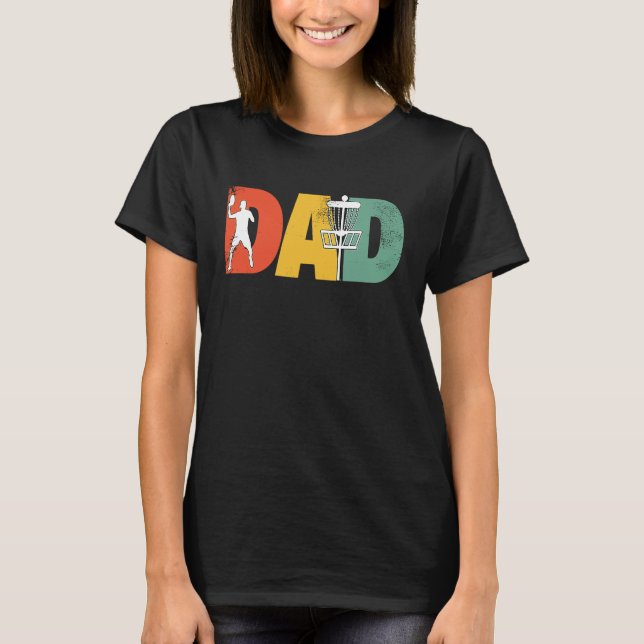 Funny Disc Golf Dad Disk Golfer Dad Fathers Day T-Shirt (Vorderseite)