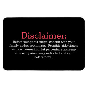Funny Disclaimer Kühlschrank Zeichen schwarz bearb Magnet