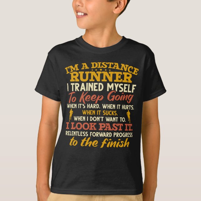 Funny Distance Runner Quote Athlete Laufen T-Shirt (Vorderseite)