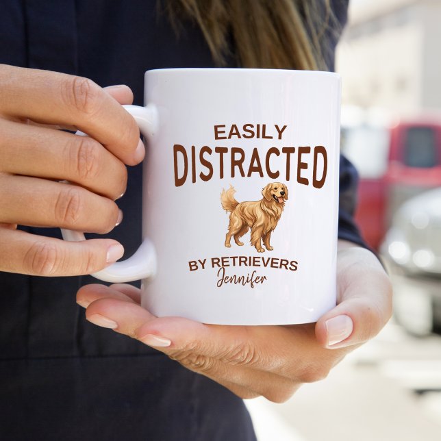 Funny Distracted by Retrievers Personalisiert Kaffeetasse (Von Creator hochgeladen)