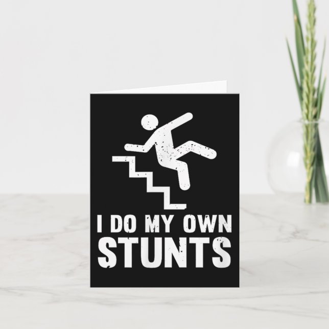 Funny Distressed I Do My Own Stunts  Karte (Vorderseite)