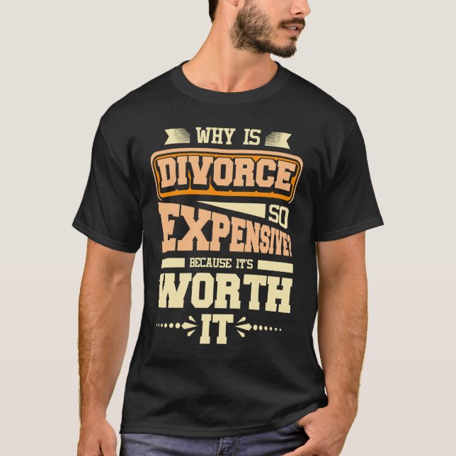 Funny divorce and divorce party with divorce suppo T-Shirt (Vorderseite)