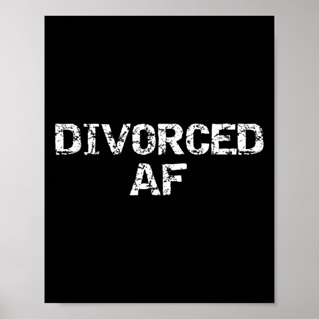 Funny Divorce Gag Gift For Men Happy Celebration D Poster (Vorne)