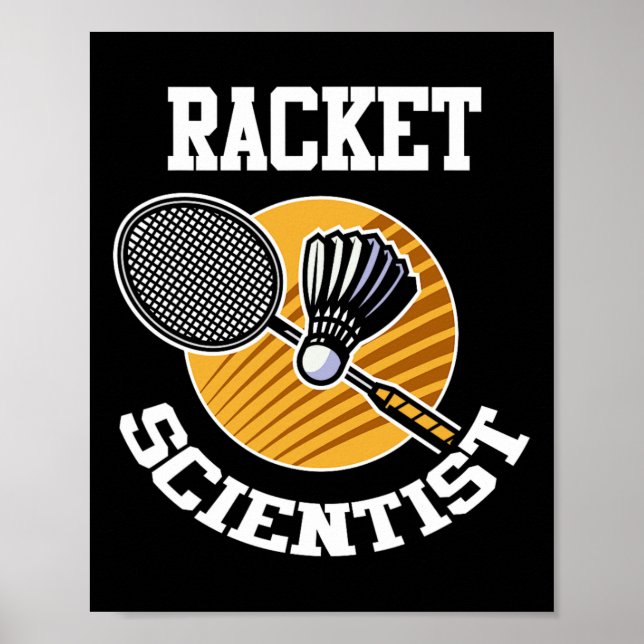 Funny Dminton Player Shirt Racket Scientist Dminto Poster (Vorne)