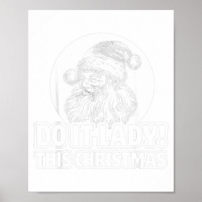 Funny Do It This Christmas Holiday Festive  Poster (Vorne)