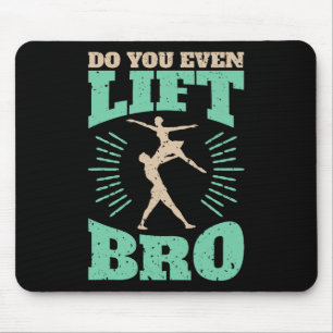 Funny Do you Even Lift Bro Cooles Männliches Balle Mousepad