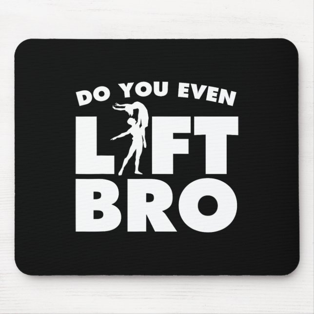 Funny Do you even Lift Bro Geschenk Coole männlich Mousepad (Vorne)