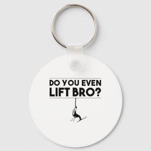 Funny Do you even Lift Bro Geschenk Niedliche Skip Schlüsselanhänger