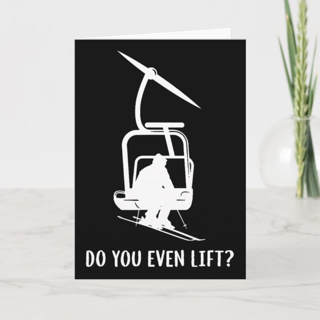 Funny Do You Even Lift Ski  Karte (Vorderseite)