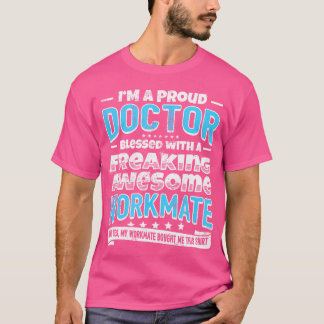 Funny Doctor Gift Cohort Phantastisch Workmate T-S T-Shirt