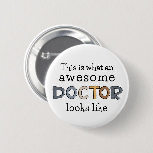 Funny Doctor Gifts   Phantastischer Arzt Button
