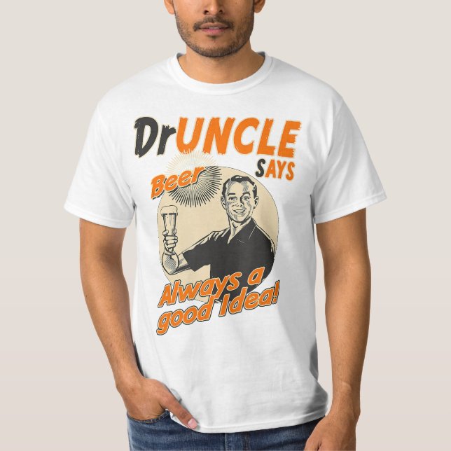 Funny Doctor Onkel der Druncle Drunkle T - Shirt (Vorderseite)