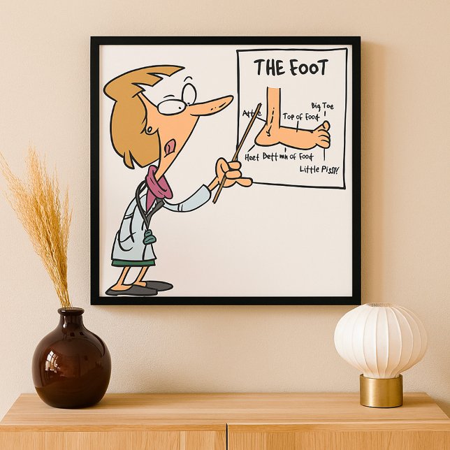 Funny Doctor Teaching Foot Anatomy Poster (Von Creator hochgeladen)
