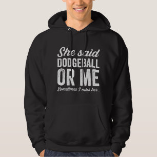 Funny Dodgeball Player Coach Hobby Hobbyist Joke Hoodie
