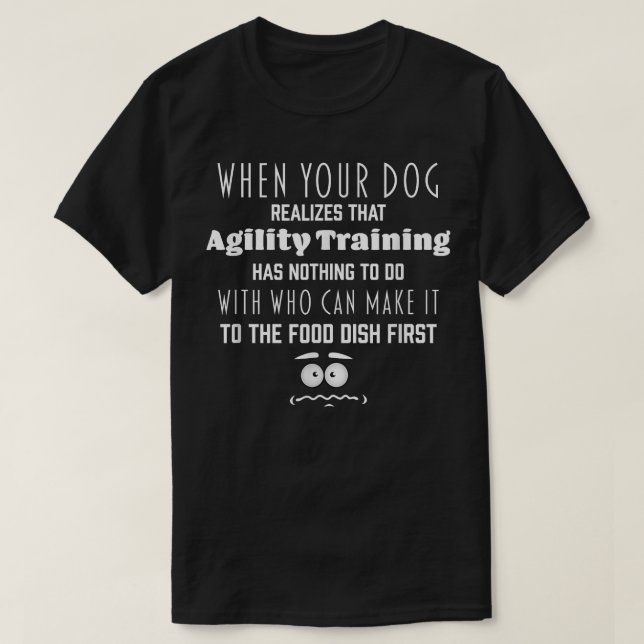 Funny Dog Agility Trainingsgetriebe  T-Shirt (Design vorne)