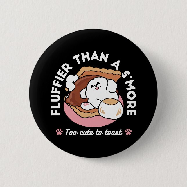 Funny Dog and S’more Design – Kawaii Pet Lover Pun Button (Vorderseite)