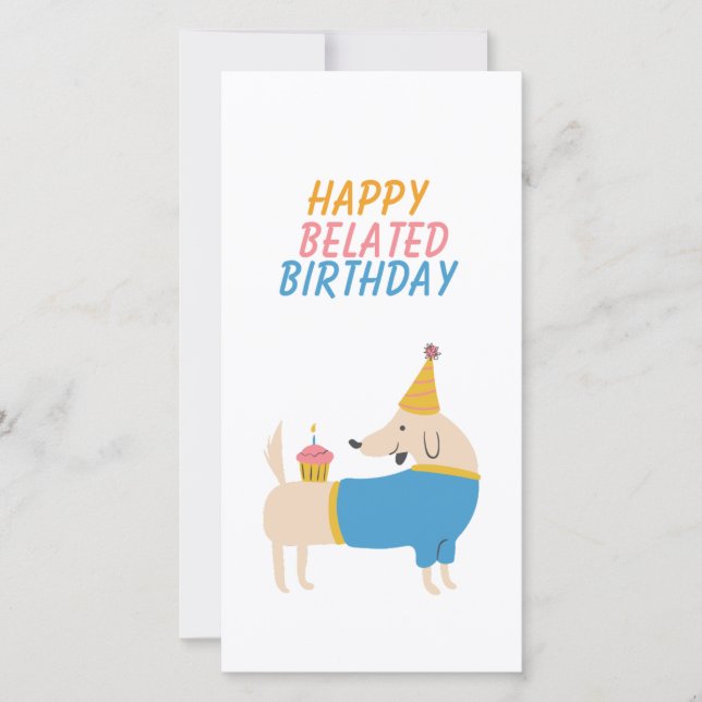 Funny Dog Belated Geburtstag Karte (Vorderseite)