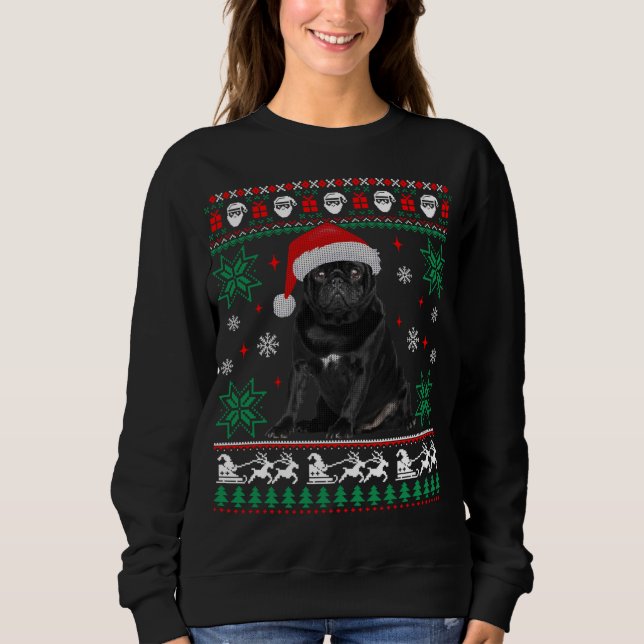 Funny Dog Black Mops Ugly Christmas Sweater Sweatshirt (Vorderseite)