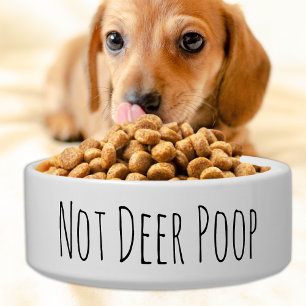 Funny Dog Bowl - Not Deer Gekackt - Niedliche Kera Napf