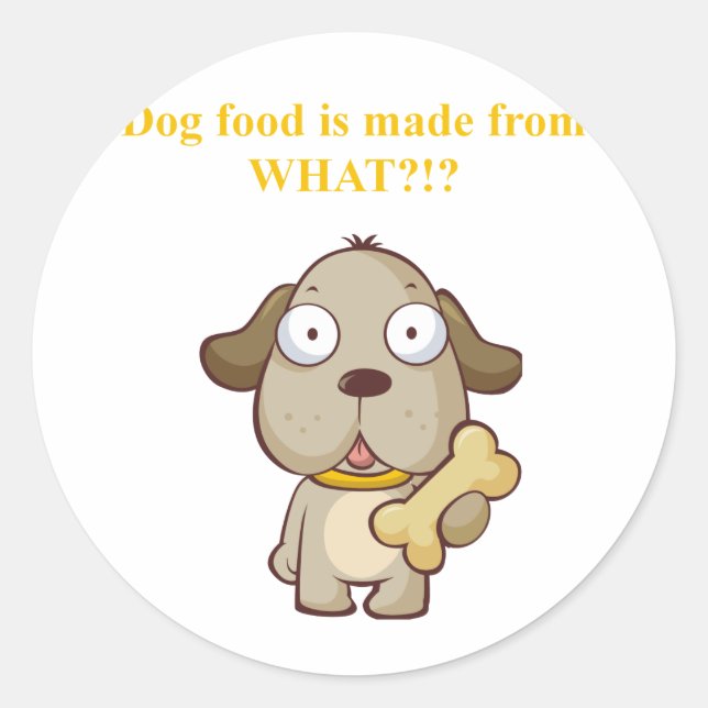 Funny Dog Essen wird aus was gemacht?! Runder Aufkleber (Vorderseite)