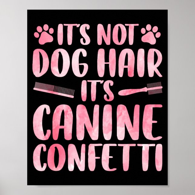 Funny Dog Groomer Art For Men Women Dog Grooming P Poster (Vorne)
