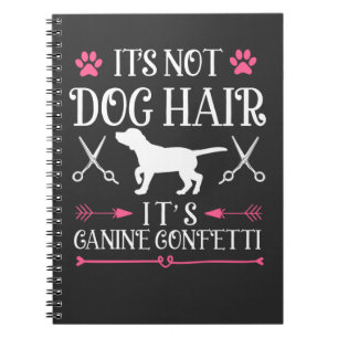 Funny Dog Groomer Quote Canine Puppy Grooming Notizblock