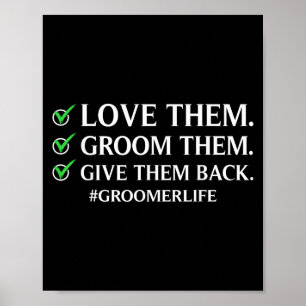 Funny Dog Grooming Art für Männer Frauen Pet Groom Poster