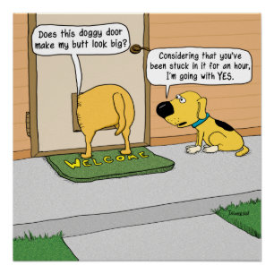 Funny Dog Hintern in Doggy Doster Poster